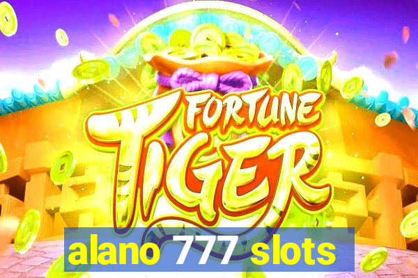 alano 777 slots